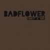 Badflower - About A Girl