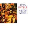 Art of Noise - Into Battle with the Art of Noise