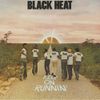 Black Heat - Keep On Runnin'