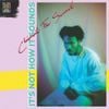 Clairmont The Second - It's Not How It Sounds