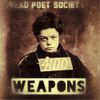Dead Poet Society - Weapons