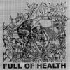 HEALTH & Full Of Hell - FULL OF HEALTH