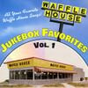 Waffle House Jukebox Favorites, Vol. 1