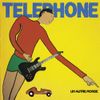 Téléphone - Un autre monde