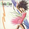 Chaka Khan - I Feel for You