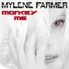 Mylène Farmer - Monkey Me