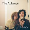 The Aubreys - Soda & Pie