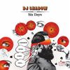 DJ Shadow - Six Days