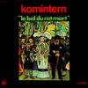 Komintern - Le bal du rat mort