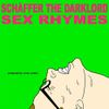 Schäffer The Darklord - Sex Rhymes