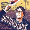 Devin Davis - Lonely People of the World, Unite!