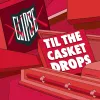 Clipse - Til the Casket Drops