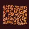 If You Listen Carefully the Music Is Yours