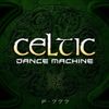 F-777 - Celtic Dance Machine