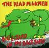 The Dead Milkmen - Big Lizard in My Backyard