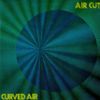Curved Air - Air Cut