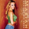 Mariah - Against All Odds (Take a Look at Me Now)