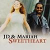 JD & Mariah - Sweetheart