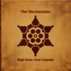 The Mechanisms - High Noon Over Camelot