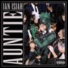 Ian Isiah - AUNTIE