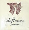 Deftones - Hexagram