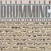 Steve Reich and Musicians - Drumming