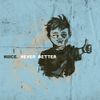 Niiice. - Never Better