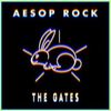 Aesop Rock - The Gates