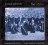 Opus Posth Ensemble / Dmitry Pokrovsky Folk Ensemble - Night In Galicia