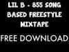 Lil B - 855 Song Based Freestyle Mixtape