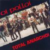 Oi Polloi - Total Anarchoi