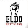 Eldo - Nie pytaj o nią
