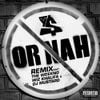 Ty Dolla $ign - Or Nah [Remix]