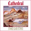 Cathedral - Stained Glass Stories