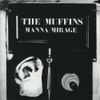 The Muffins - Manna / Mirage