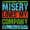 Three Days Grace - Misery Loves My Company