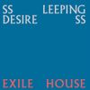 Ssleeping Desiress - Exile House