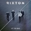 Rixton - Let the Road