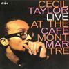 Cecil Taylor - Live at the Cafe Montmartre