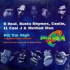 B-Real - Hit 'Em High (The Monstars' Anthem)