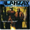 Blahzay Blahzay - Blah, Blah, Blah