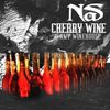 Nas - Cherry Wine