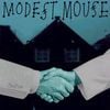 Modest Mouse - Night on the Sun