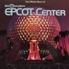 Various Artists - The Official Album Of Walt Disney World Epcot Center