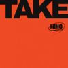 MINO - TAKE