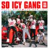 Gucci Mane & The New 1017 - So Icy Gang, Vol. 1