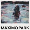 Max&iuml;mo Park - Nature Always Wins