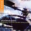 Arditti String Quartet - Stockhausen: Helikopter-Quartett