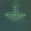R.E.M. - Nightswimming