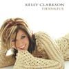Kelly Clarkson - Thankful